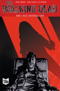 Produktbild: The Walking Dead Softcover 06