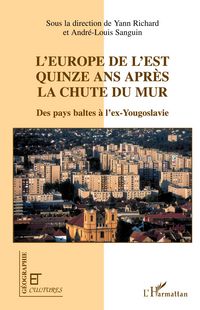 Produktbild: L'Europe de l'Est quinze ans apr&egrave;s la chute du mur