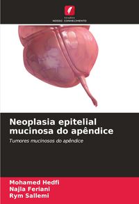 Produktbild: Neoplasia epitelial mucinosa do ap&ecirc;ndice