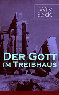 Produktbild: Der Gott im Treibhaus