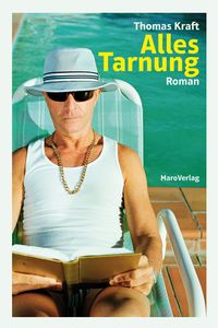 Bild vom Artikel Alles Tarnung vom Autor Thomas Kraft
