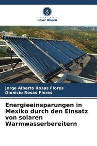 Produktbild: Energieeinsparungen in Mexiko durch den Einsatz von solaren Warmwasserbereitern