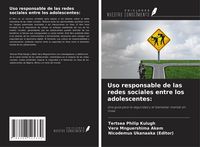 Produktbild: Uso responsable de las redes sociales entre los adolescentes: