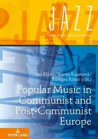 Produktbild: Popular Music in Communist and Post-Communist Europe