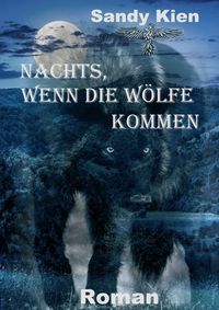 Produktbild: Nachts, wenn die W&ouml;lfe kommen
