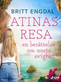 Produktbild: Atinas resa: en ber&auml;ttelse om nuets evighet