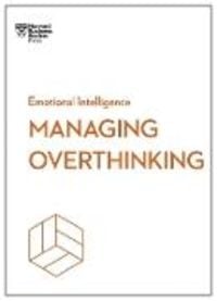 Produktbild: Managing Overthinking (HBR Emotional Intelligence Series)