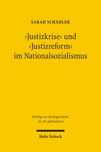 Produktbild: 'Justizkrise' und 'Justizreform' im Nationalsozialismus