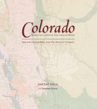Produktbild: Colorado: Mapping the Centennial State through History