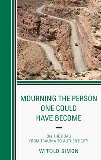 Produktbild: Mourning the Person One Could Have Become
