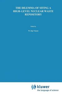 Produktbild: The Dilemma of Siting a High-Level Nuclear Waste Repository