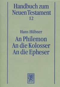Bild vom Artikel An Philemon. An die Kolosser. An die Epheser vom Autor Hans Hübner