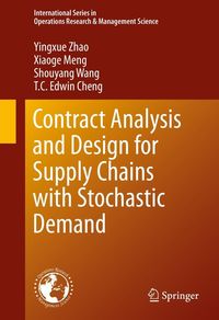 Produktbild: Contract Analysis and Design for Supply Chains with Stochastic Demand