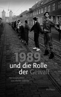 Produktbild: 1989 und die Rolle der Gewalt