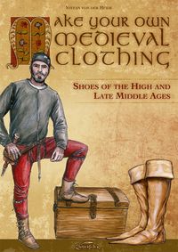 Produktbild: Make your own medieval clothing - Shoes of the High and Late Middle Ages