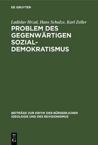 Produktbild: Problem des gegenw&auml;rtigen Sozial-Demokratismus