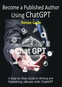 Produktbild: Become a Published Author Using ChatGPT