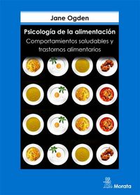 Produktbild: Psicolog&iacute;a de la alimentaci&oacute;n : comportamientos saludables y trastornos alimentarios