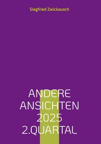 Produktbild: Andere Ansichten 2025 2.Quartal
