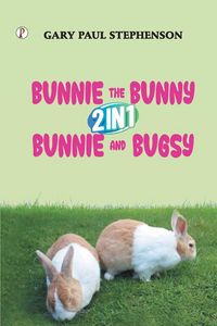 Produktbild: Bunnie the Bunny 2 in 1 Bunnie and Bugsy Combo Book