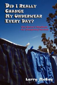 Produktbild: Did I Really Change My Underwear Every Day?