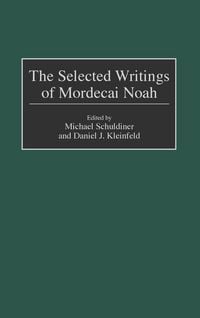 Produktbild: The Selected Writings of Mordecai Noah
