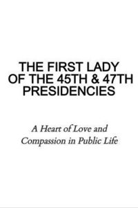 Produktbild: The First Lady Of The 45th & 47th Presidencies