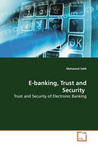 Produktbild: Salih, M: E-banking, Trust and Security