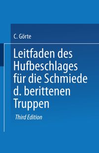 Produktbild: Leitfaden des Hufbeschlages f&uuml;r die Schmiede der berittenen Truppen