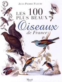 Produktbild: Les 100 Plus Beaux Oiseaux De France