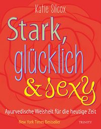 Produktbild: Stark, gl&uuml;cklich & sexy
