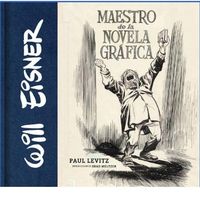 Produktbild: Will Eisner : maestro de la novela gr&aacute;fica