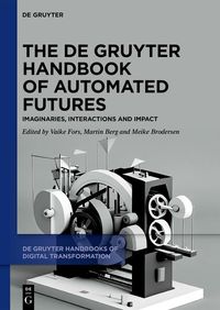 Produktbild: The De Gruyter Handbook of Automated Futures