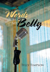 Produktbild: Timpson, T: Words from My Belly
