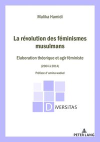 Produktbild: La R&eacute;volution des f&eacute;minismes musulmans