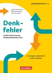 Produktbild: Denkfehler als Bereicherung des Mathematikunterrichts - L&ouml;sungen analysieren und verstehen
