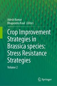 Produktbild: Crop Improvement Strategies in Brassica species: Stress Resistance Strategies