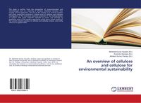 Produktbild: An overview of cellulose and cellulose for environmental sustainability
