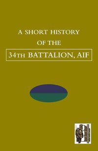Produktbild: Short History Of The 34th Battalion, Aif