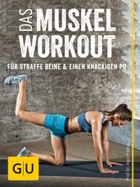 Produktbild: Das Muskel-Workout f&uuml;r straffe Beine und einen knackigen Po
