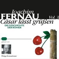 Produktbild: C&auml;sar l&auml;sst gr&uuml;&szlig;en Vol. 3