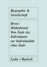 Produktbild: Vom Ende des Individuums zur Individualit&auml;t ohne Ende