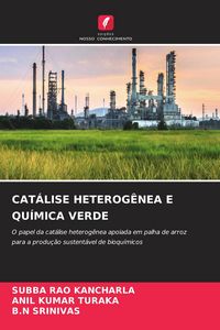 Produktbild: Cat&aacute;lise Heterog&ecirc;nea E Qu&iacute;mica Verde