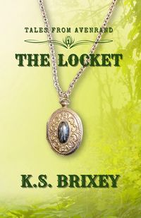 Produktbild: The Locket (Tales From Avenrand, #1)