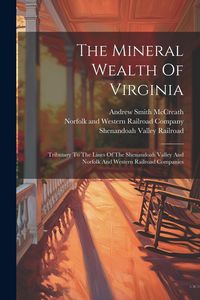 Produktbild: The Mineral Wealth Of Virginia