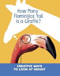 Produktbild: How Many Flamingos Tall is a Giraffe?