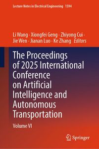 Produktbild: The Proceedings of 2025 International Conference on Artificial Intelligence and Autonomous Transportation