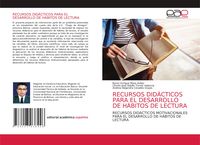 Bild vom Artikel Recursos Didácticos Para El Desarrollo De Hábitos De Lectura vom Autor Byron Enrique Mora Avilez