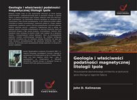 Produktbild: Geologia i w&iquest;a&iquest;ciwo&iquest;ci podatno&iquest;ci magnetycznej litologii Ipole