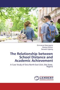 Produktbild: The Relationship between School Distance and Academic Achievement